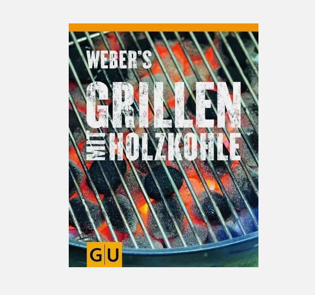 Weber`s Grillen mit Holzkohle Deutschland